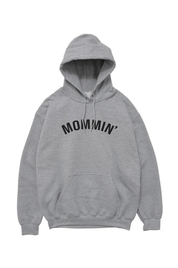 Mommin' Grey Hoodie